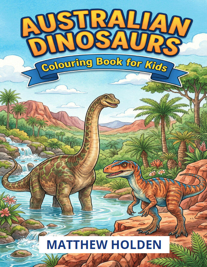 Australian Dinosaurs Australian Dinosaur Colouring Book for Kids by Atelion Studios cover illustration featuring Australian dinosaurs in a prehistoric Australian landscape. Colouring and drawing book for children ages 7-10.